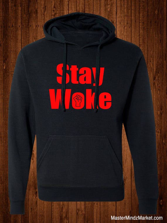 Stay Woke Hoodie, Black Lives Matter Sweatshirt, Social Injustice Shirt, Equality T'shirt, Black Lives Matter, Mens Hoodie, Crew Sweatshirt