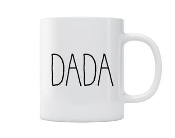 Dada Mug, Dad, Daddy, Dad Gift, Father's Day Gift, Coffee Mugs, Coffee Cup, Minimal, Papa, New Dad, Gifts for Dad, Christmas Gift, Birthday