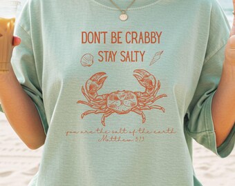 Stay Salty Matthew 5:13 Shirt, Comfort Colors Christian Beach Shirt, Crabby Summer Faith Tee, Coastal Christian Tee