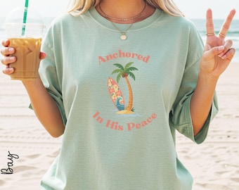 Anclado en Su Paz Camiseta Cristiana de Colores Cómodos para la Playa / Sudadera Fe Costera / Camiseta de Verano de Jesús