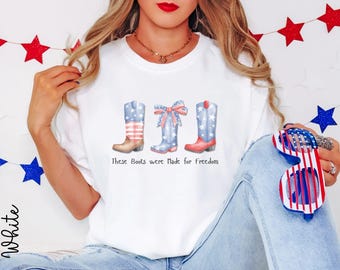 Comfort Colors Coquette Cowboy Boots Shirt for the 4th of July: These Boots were Made for Freedom