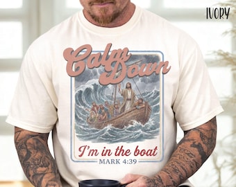 Funny Retro Christian Shirt Jesus Calms the Storm Bible Verse Tee | Mark 4:39