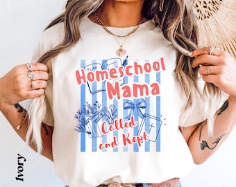 Comfort Colors Tee Coquette Striped Homeschool Mama Shirt: Called and Kept