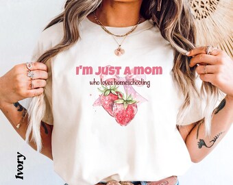 Coquette Strawberry Homeschool Comfort Colors Tee | I'm Just A Mom Who Loves Homeschooling with Preppy Strawberry Design