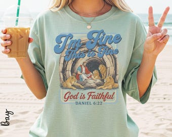 Funny Retro Christian Shirt God Is Faithful Bible Verse Tee | Daniel in the Lions Den | Daniel 6:22