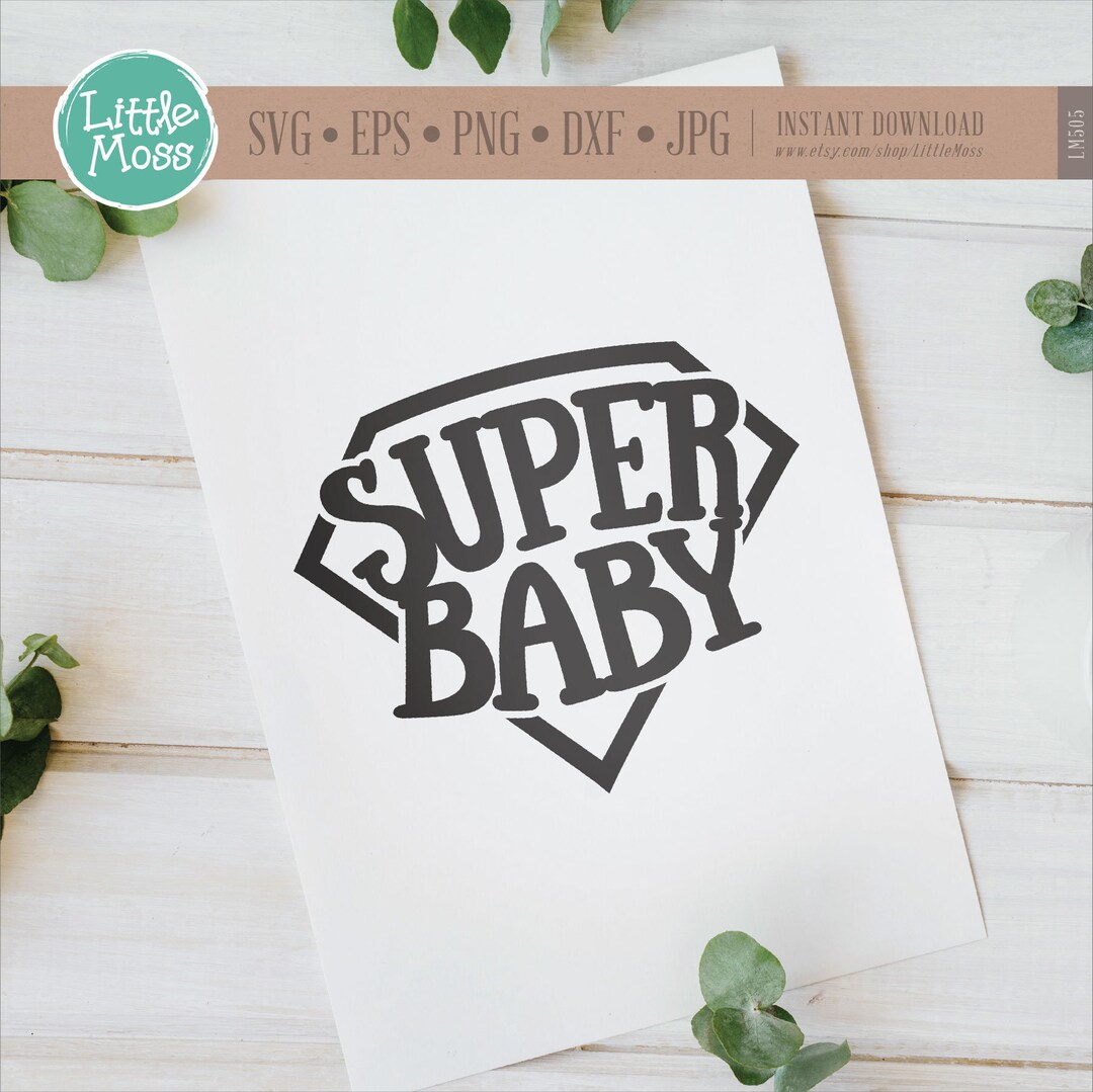 Super Baby SVG, Baby Shower SVG, Cricut File, Silhouette Studio File - Etsy