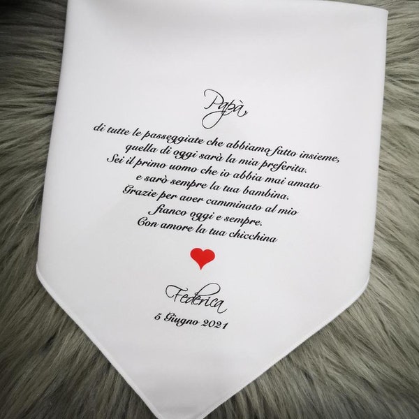 Italian Verses- Father of the bride gift from Daughter,Papà regalo di nozze fazzoletto-Personalized Printed hanky gift, heart motif, HY1247