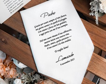 Padre Gift from Son | Italian Wedding Verse Handkerchief | Grazie per essere sempre al mioanc fio | Personalized Keepsake,1470