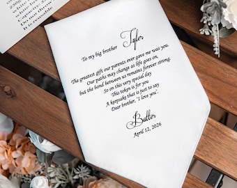 Personalized Handkerchief for Big Brother , Gift from Little Sister, Custom Wedding Keepsake Gift from Bride to Brother of the Bride, HY1461
