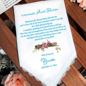 Aunt of the bride Handkerchief, Gift from Bride, You will always have a very special place in my heart, Roses , Floral, HY1440B