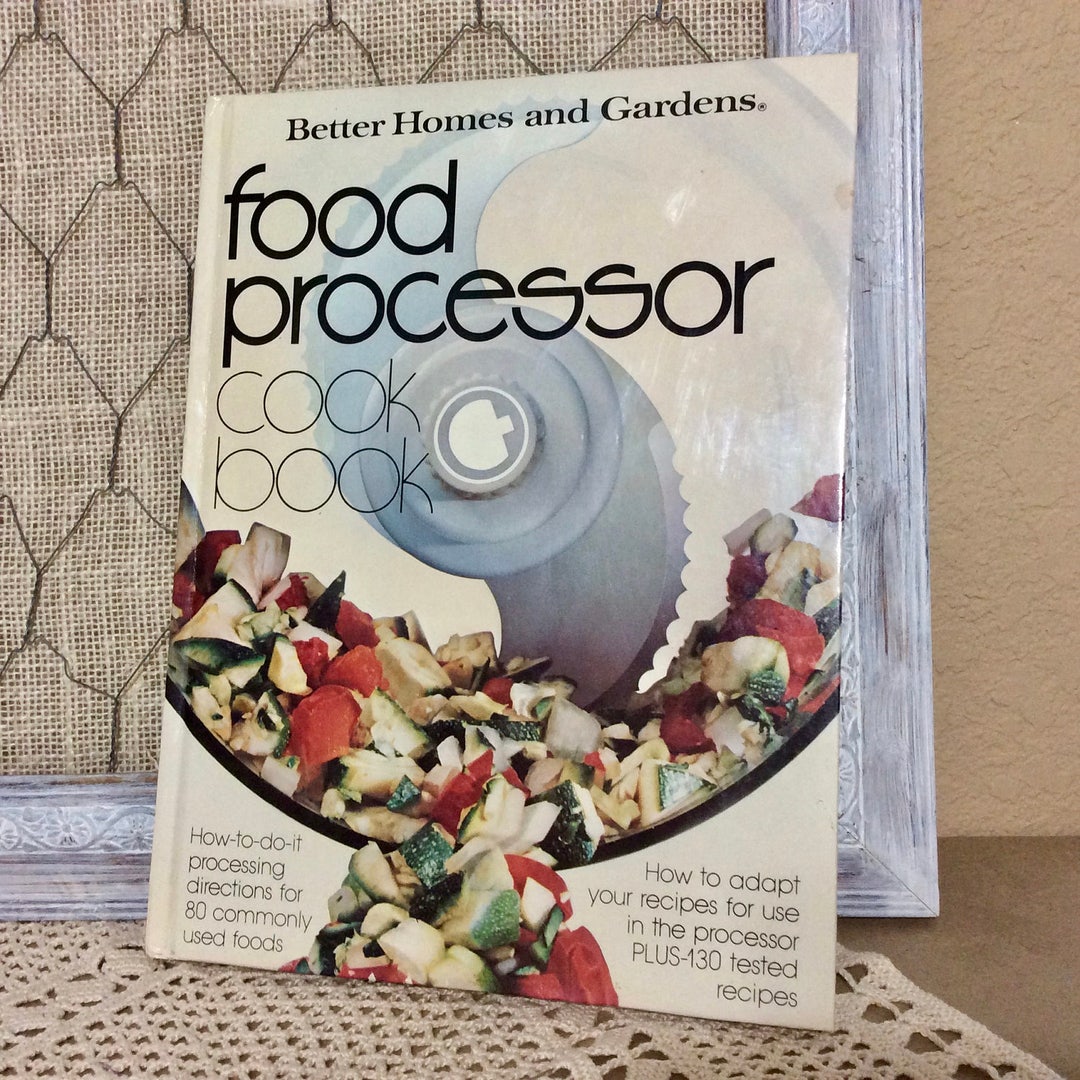 Vintage BHG Cookbook Better Homes and Gardens Food Processor Cookbook