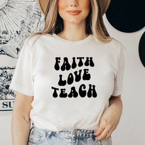 Faith Love Teach SVG PNG, Christian Teacher Sublimation Design, Back to School, Groovy Teacher Shirt, Retro Design