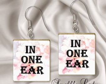 In One Ear Out The Other Scrabble Tile Wire Dangle Earrings.  Humorous Sterling Silver PLATED Earrings. Fun Fish Hook Earrings.  #247