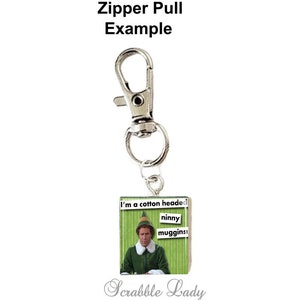 ELF NINNY MUGGINS Scrabble Jewelry. Elf Movie Quote. Buddy the Elf Scrabble Necklace. Elf Charm, Key Ring, Zipper Pull. Earrings. 70 image 6