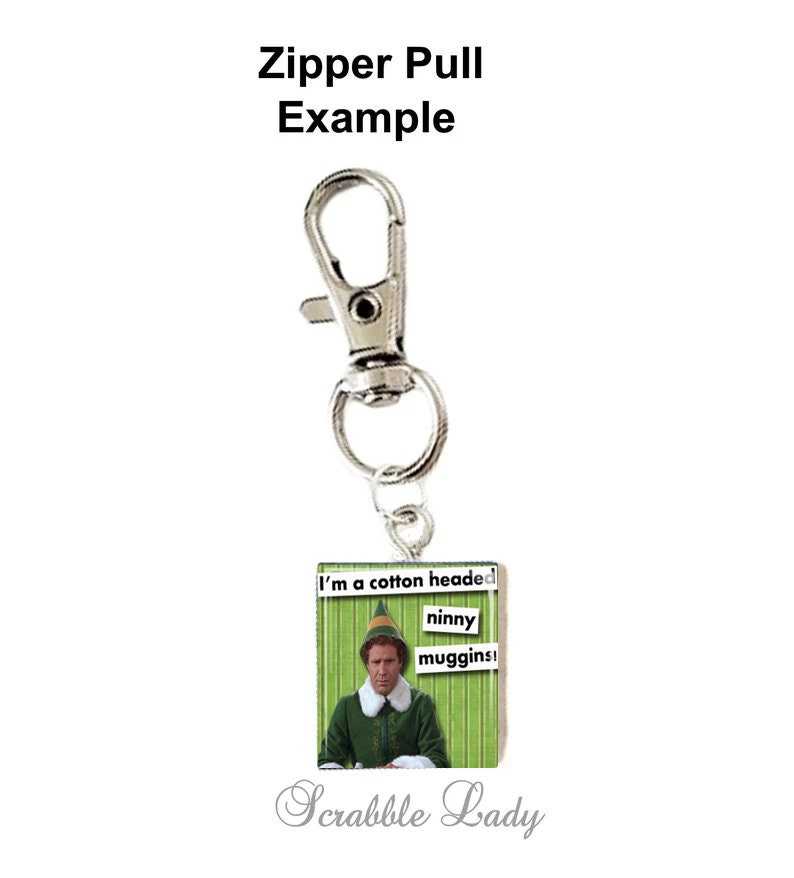 ELF NINNY MUGGINS Scrabble Jewelry. Elf Movie Quote. Buddy the Elf Scrabble Necklace. Elf Charm, Key Ring, Zipper Pull. Earrings. 70 image 6