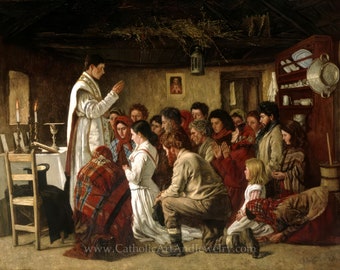 New! Home Mass, “Mass in a Connemara Cabin” – Aloysius O'Kelly  – Beautiful Catholic Art – Archival Quality