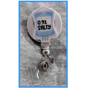 Badge Reel | Badge holder | Lanyard | Extra salty | don't be salty | pure saline | salt content | she salty asf | get over it | ADD beads!