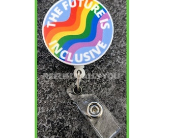 Badge Reel | Badge holder | Future is inclusive PRIDE | Lanyard | equality | inclusion matters | rainbow | LGBTQIA+ | ADD beads!