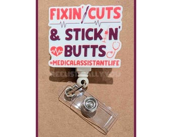 Badge Reel | Badge holder | Medical Assistant | fixing cuts and sticking butts | hospital | meds | attendant | nurse | patient | ADD beads!