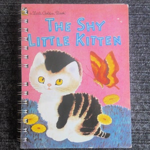 The Shy Little Kitten storybook journal, repurposed, recycled book turned journal, notebook, thought book, blank journal, memory book, gift