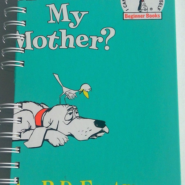 Are You My Mother?  storybook journal, repurposed, recycled book turned  journal, notebook, diary, sketchbook, memory book, blank journal