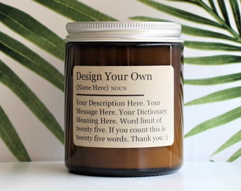 Design Your Own | Personalised | DICTIONARY MEANING | Amber Glass | Soy Candle Jar | Custom | Teacher | Mum | Grandmother | Dad | Bestie