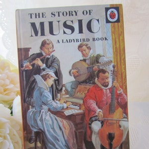 Vintage Ladybird Book - The Story of Music - circa 1968