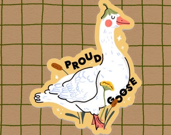 Proud Goose Sticker / Cute and Kawaii animal stationery