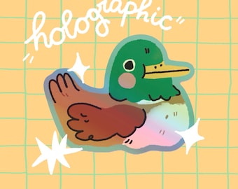 Duck Holographic Vinyl Sticker, Waterproof just like a real duck