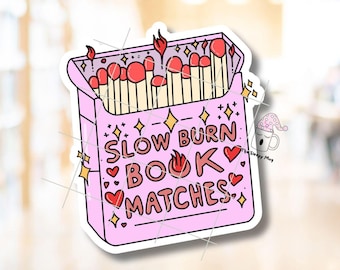 Slow Burn Book Matches Sticker: Bookish Kindle/eReader Decor