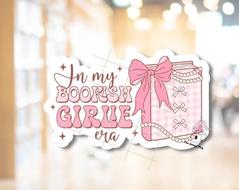 In My Bookish Girlie Era STICKER Pink Bow Coquette Girlie Girly Soft Era Bookish Girl Book Lover Pearls Pink Bows Waterproof Adhesive Vinyl