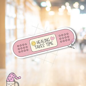 Healing Takes Time Band-Aid Sticker: Self Care Gift image 1