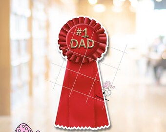 Number 1 Dad (#1) STICKER Ribbon Award Happy Father's Day First Time Daddy Papa Party Celebration Greeting Card Waterproof Adhesive Vinyl