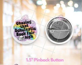 Chasing that Book Fair High 1.5" PINBACK BUTTON PIN Book Lover Club Store Book Worm Kindle Reader Smut Girly Love Books Gift Tote Bag Lapel