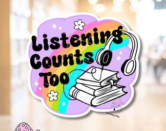 Listening Counts Too STICKER Audiobook Podcast Bookish Book Lover Mystery Fantasy Romance Book Smut Read eReader TBR Kindle Stickers Earbuds