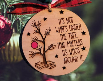 Its not what's under the tree, Christmas, Ornament, SVG, Laser File, Glowforge