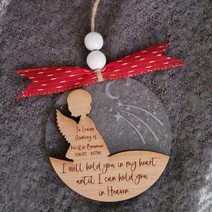 I will hold you in my heart until I can hold you in Heaven, Loss of child, Memory Ornament, Daughter, Christmas Ornament, SVG, Laser File