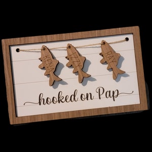 Hooked On, Fishing, Fathers Day, Sign, SVG, Glowforge, Laser File