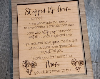 Stepped Up Mom, Bonus Mom, Sign, Mothers Day, SVG, Laser File, Glowforge