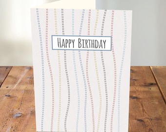 Happy Birthday Card - Stripes - Dotted lines - Illustrated  Stationery - Made in UK - Greeting Card - Blank Card