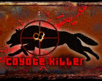 Coyote killer vintage license plate printed graphic rusted image decal hunter