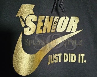 Graduation Tshirt, Senior Tshirt, Just Did It Tshirt, High School Graduation, Funny Tshirt, Graduation Gift, Gift Ideas