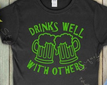 Day Drink Tshirt, St Patricks Tshirt, Drinks Well With Others Tshirt, Beer Drinker Tshirt, Paddy On Tshirt, Here to Party Tshirt, Funny Tee
