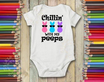 Chillin' with My Peeps Onesie, Easter Bunny Onesie, Happy Easter Bodysuit, Easter Baby Outfit, Baby's First Easter, Hangin with My Peeps