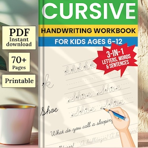 May include: A cursive handwriting workbook for kids ages 6-12 with a green, yellow, and blue cover. The cover features the text 3-IN-1 LETTERS, WORDS & SENTENCES, PDF Instant download, 70+ Pages, and Printable. It shows practice lines.