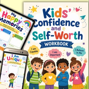 Puede incluir: Un libro de ejercicios Kids' Confidence and Self-Worth con ilustraciones coloridas de cuatro niños, burbujas de texto que dicen I am Capable, I am Important e I Believe in Me, junto a tabletas digitales que muestran las páginas My Happy Memories e I Am Unique.