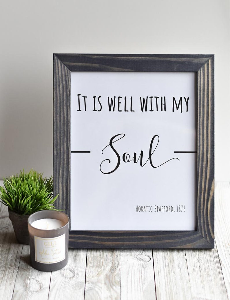 Printable 8x10 it is Well With My Soul Wall Art Etsy