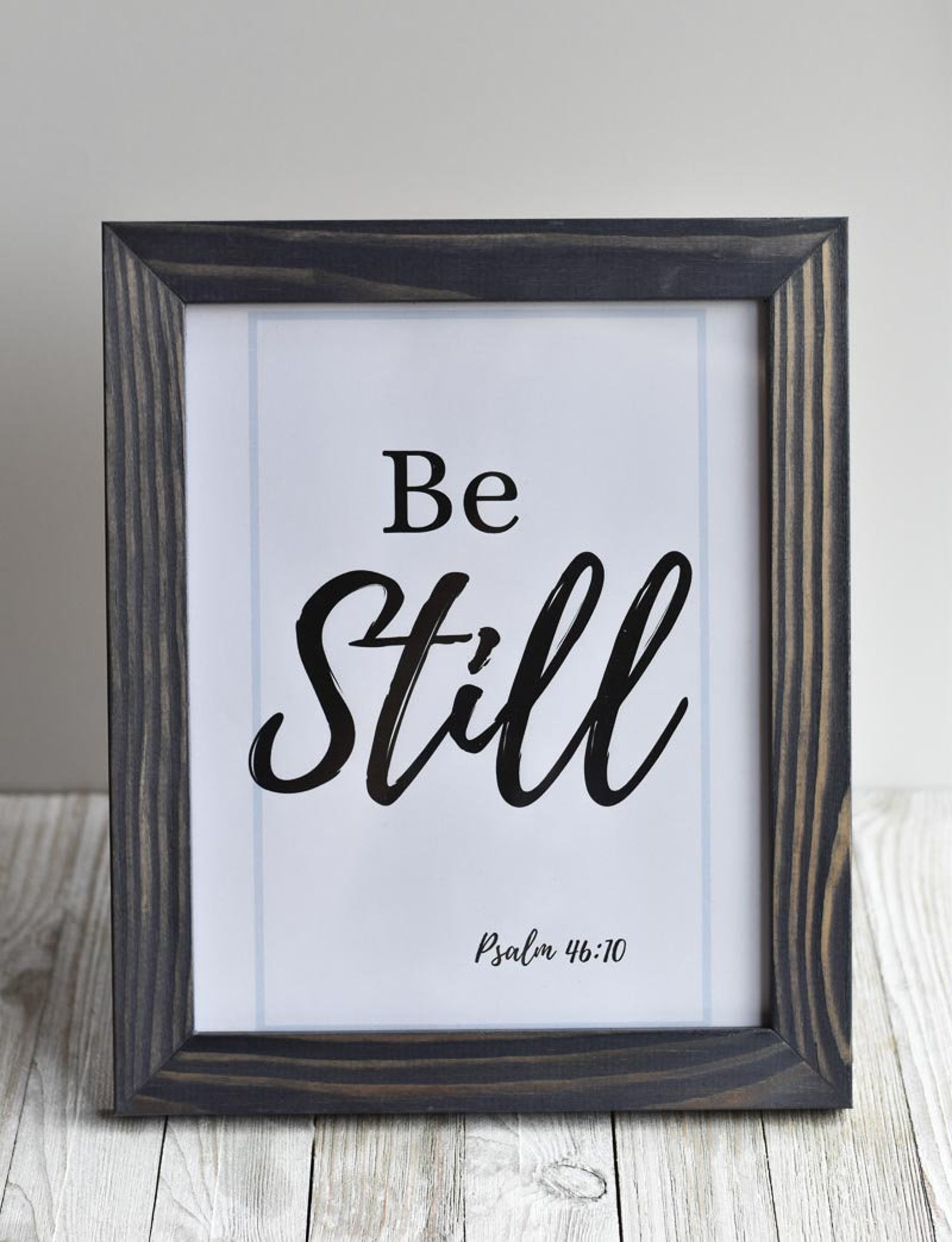 Printable 8x10 be Still Wall Art Farmhouse Wall Etsy