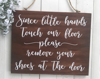Please Remove Your Shoes Sign, Since Little Hands Touch Our Floor, Shoes Off, Remove Shoes, Take Off Your Shoes, Door Sign, Baby Shower Gift