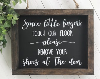 Please Remove Your Shoes, Since Little Fingers Touch Our Floor, Shoes Off, Remove Shoes, Take Off Your Shoes, Door Sign, Baby Shower Gift